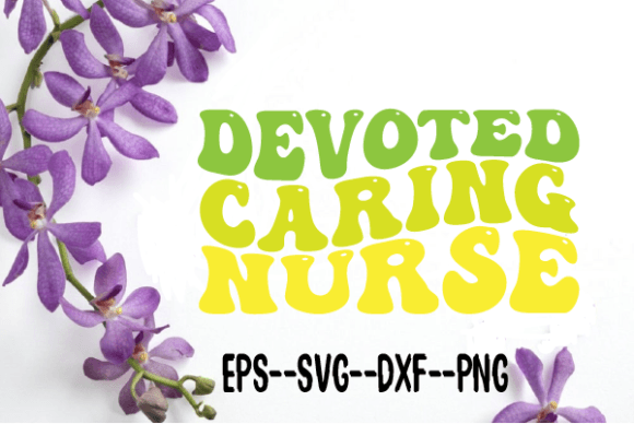 Devoted Caring Nurse Wavy Retro Graphics for Crafts