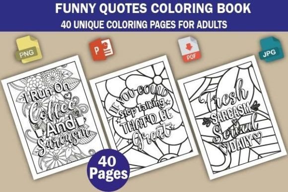 Funny Quotes Coloring Book Pages Graphics