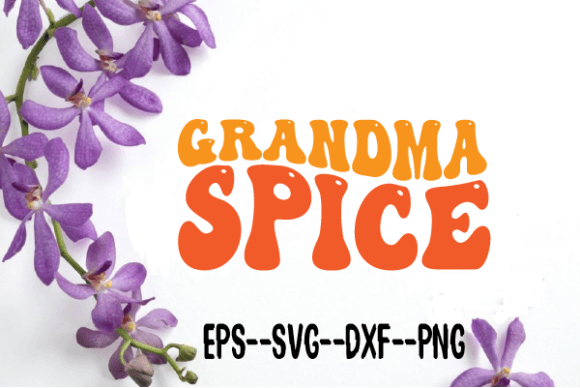 Grandma Spice New Retro Wavy Svg